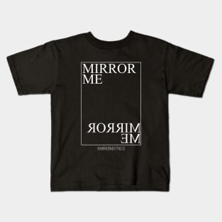 MIRROR ME Kids T-Shirt